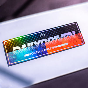 DailyDriven Support First Responders Bumper Sticker