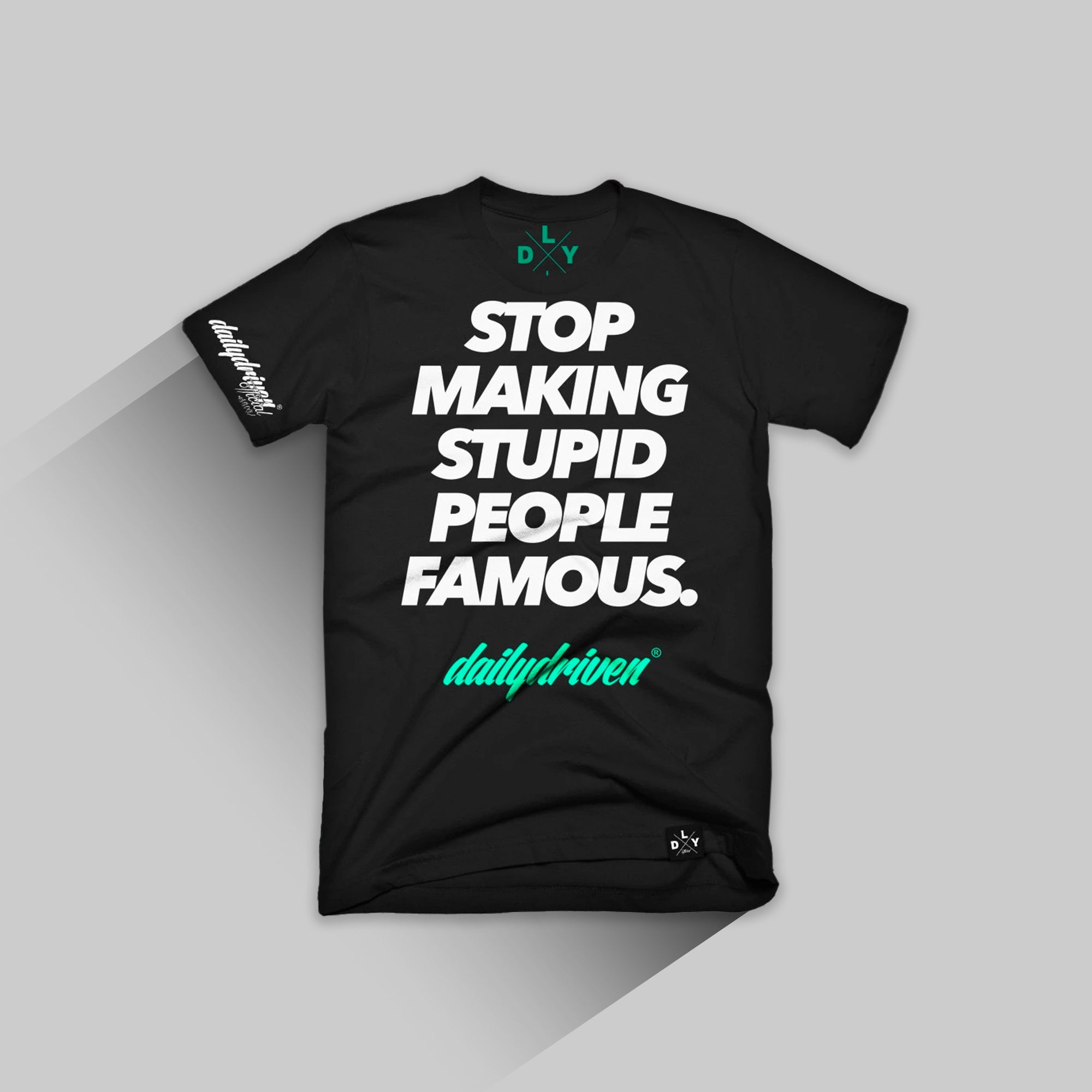 DailyDriven Stupid People T-Shirt